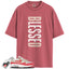 Air Max 1 Aster Pink Match Shirts, BLESSED To Match Air Max 1 Aster Pink
