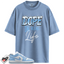 Jordan 1 Low White Aluminum Match Shirts, Dope In Real Life Unisex Tee To Match Jordan 1 Low White Aluminum