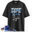 Jordan 1 Retro High OG Royal Reimagined Match Shirts, Dope In Real Life Unisex Tee To Match Jordan 1 Retro High OG Royal Reimagined