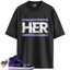 Jordan 1 Mid Purple Black Match Shirts, HER To Match Jordan 1 Mid Purple Black
