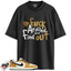 Jordan 1 Low OG Rookie of the Year Match Shirts, F#ck Around And Find Out To Match Jordan 1 Low OG Rookie of the Year