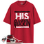 Chicago Jordan 1s Lost and Found Match Shirts, His Queen To Match Chicago Jordan 1s Lost and Found