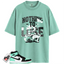 Jordan 1 Retro High OG Green Glow Match Shirts, Nothing to Lose Shirt To Match Jordan 1 Retro High OG Green Glow