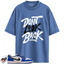 Jordan 1 Low Game Royal Style Match Shirts, Don’t Look Back Shirt To Match Jordan 1 Low Game Royal Style