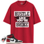 Jordan 1 Retro High OG Black Toe Reimagined Match Shirts, Hustle Like You're Broke To Match Jordan 1 Retro High OG Black Toe Reimagined