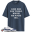 Jordan 11 Retro Low Diffused Blue Match Shirts, God Did His Thing Shirt To Match Jordan 11 Retro Low Diffused Blue