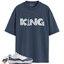 Jordan 11 Retro Low Diffused Blue Match Shirts, KING Shirt To Match Jordan 11 Retro Low Diffused Blue