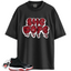 Jordan 11 Retro Bred Match Shirts, SHE DOPE Shirt To Match Jordan 11 Retro Bred