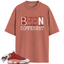 Jordan 13 Retro Dune Red Match Shirts, BEEN To Match Jordan 13 Retro Dune Red