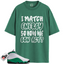 Jordan 13 Retro Sail Pine Green Match Shirts, MATCH To Match Jordan 13 Retro Sail Pine Green