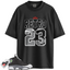 Jordan 13 Retro "Wolf Grey" Match Shirts, Retro 23 Black Flint Shirt To Match Jordan 13 Retro "Wolf Grey"