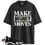 Jordan 14 Retro Black White Match Shirts, MOVES To Match Jordan 14 Retro Black White