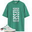 Jordan 2 Lucky Green Match Shirts, BLESSED Shirt To Match Jordan 2 Lucky Green
