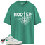 Jordan 2 Lucky Green Match Shirts, ROOTED IN CHRIST Shirt To Match Jordan 2 Lucky Green