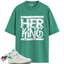 Jordan 2 Lucky Green Match Shirts, HER KING Shirt To Match Jordan 2 Lucky Green