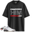 Jordan 3 Retro Cement Grey Match Shirts, HIM To Match Jordan 3 Retro Cement Grey