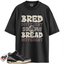 Women's Jordan 3 Retro OG SP A Ma Maniére Black Violet Ore Match Shirts, Bred Different So My Bread Different To Match Women's Jordan 3 Retro OG SP A Ma Maniére Black Violet Ore