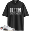Jordan 3 Retro Cement Grey Match Shirts, BEEN T-Shirt To Match Jordan 3 Retro Cement Grey