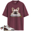 Jordan 3 Retro OG SP A Ma Maniére Burgundy Crush Match Shirts, French Bulldog Sneaker Tee To Match Jordan 3 Retro OG SP A Ma Maniére Burgundy Crush