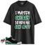 Jordan 3 Retro Pine Green Match Shirts, Match Energy To Match Jordan 3 Retro Pine Green