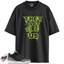 Jordan 3 Retro Electric Green Match Shirts, They Not Like Us To Match Jordan 3 Retro Electric Green