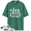 Jordan 4 Retro Oxidized Green Match Shirts, FCK To Match Jordan 4 Retro Oxidized Green