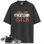 Jordan 4 Retro Infrared Match Shirts, Sick Kicks Shirt To Match Jordan 4 Retro Infrared