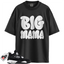 Jordan 4 Retro White Thunder Match Shirts, Big Mama Sneaker Shirts To Match Jordan 4 Retro White Thunder