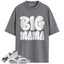 Jordan 6 Retro Cool Grey Match Shirts, MAMA To Match Jordan 6 Retro Cool Grey