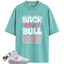 Women's Jordan 6 Retro Doernbecher Jillian Match Shirts, BULL To Match Women's Jordan 6 Retro Doernbecher Jillian