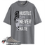 Jordan 9 Retro Cool Grey (2025) Match Shirts, Hustle Can Never Understand Hate Shirt To Match Jordan 9 Retro Cool Grey (2025)
