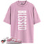 Dunk Low Next Nature Elemental Pink Match Shirts, BLESSED To Match Dunk Low Next Nature Elemental Pink