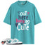 Dunk Low Dusty Cactus Thunder Blue Match Shirts, BEING CUTE To Match Dunk Low Dusty Cactus Thunder Blue