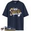 SB Dunk Low Navy Gum Match Shirts, SAUCY To Match SB Dunk Low Navy Gum