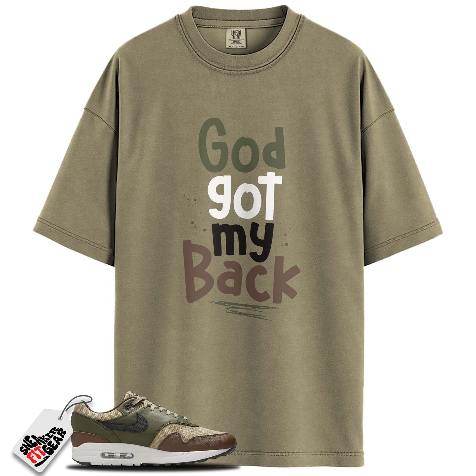 Air Max 1 Essential PRM Neutral Olive Cacao Wow Match Shirts, GOD GOT MY BACK To Match Air Max 1 Essential PRM Neutral Olive Cacao Wow