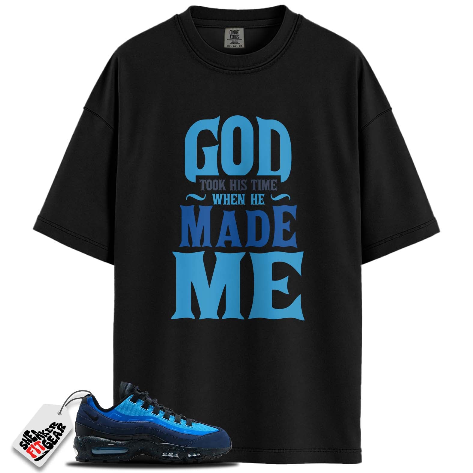 Air Max 95 Stash (2024) Match Shirts, GOD MADE ME To Match Air Max 95 Stash (2024) Main image