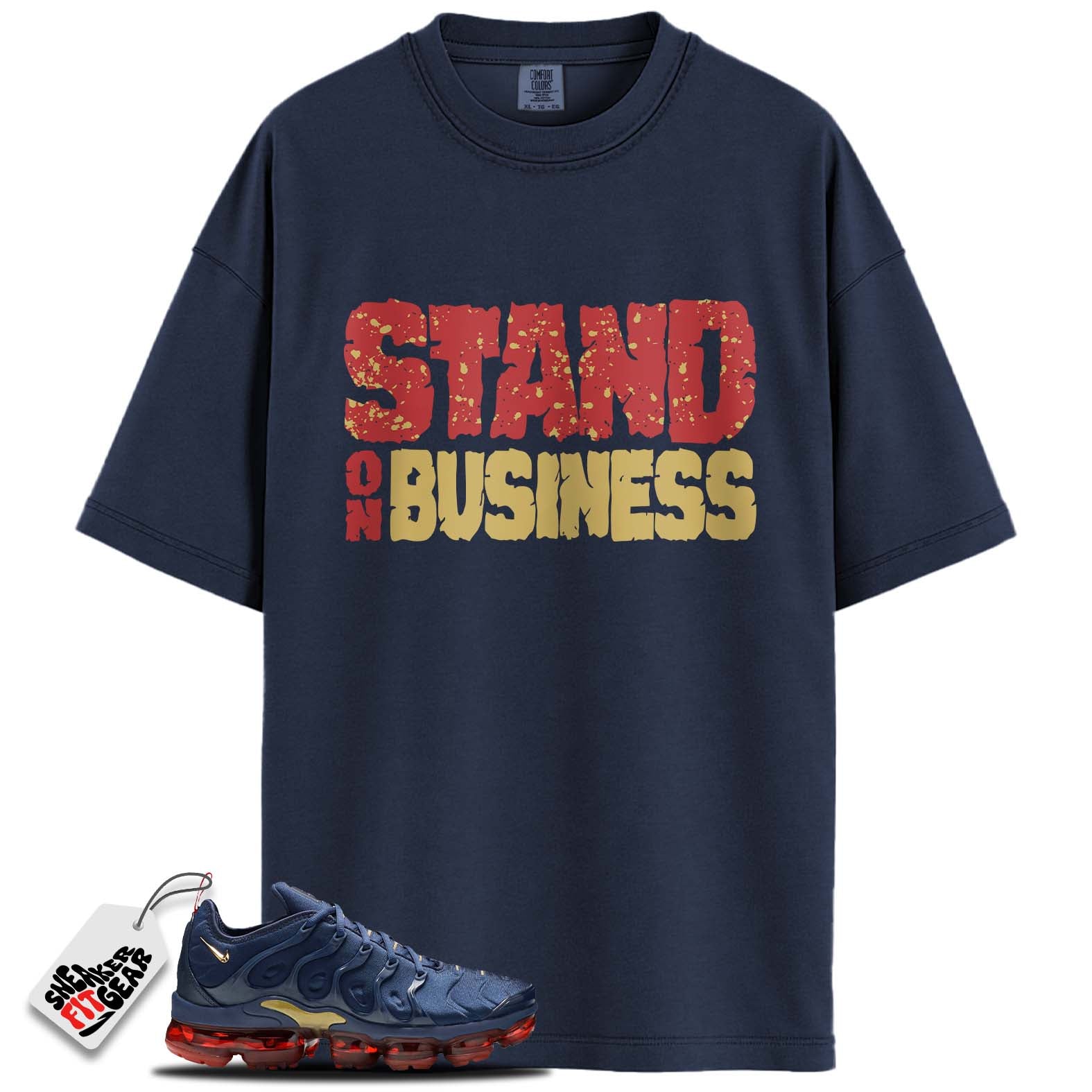 Air VaporMax Plus Olympic Match Shirts, STAND ON BUSINESS To Match Air VaporMax Plus Olympic