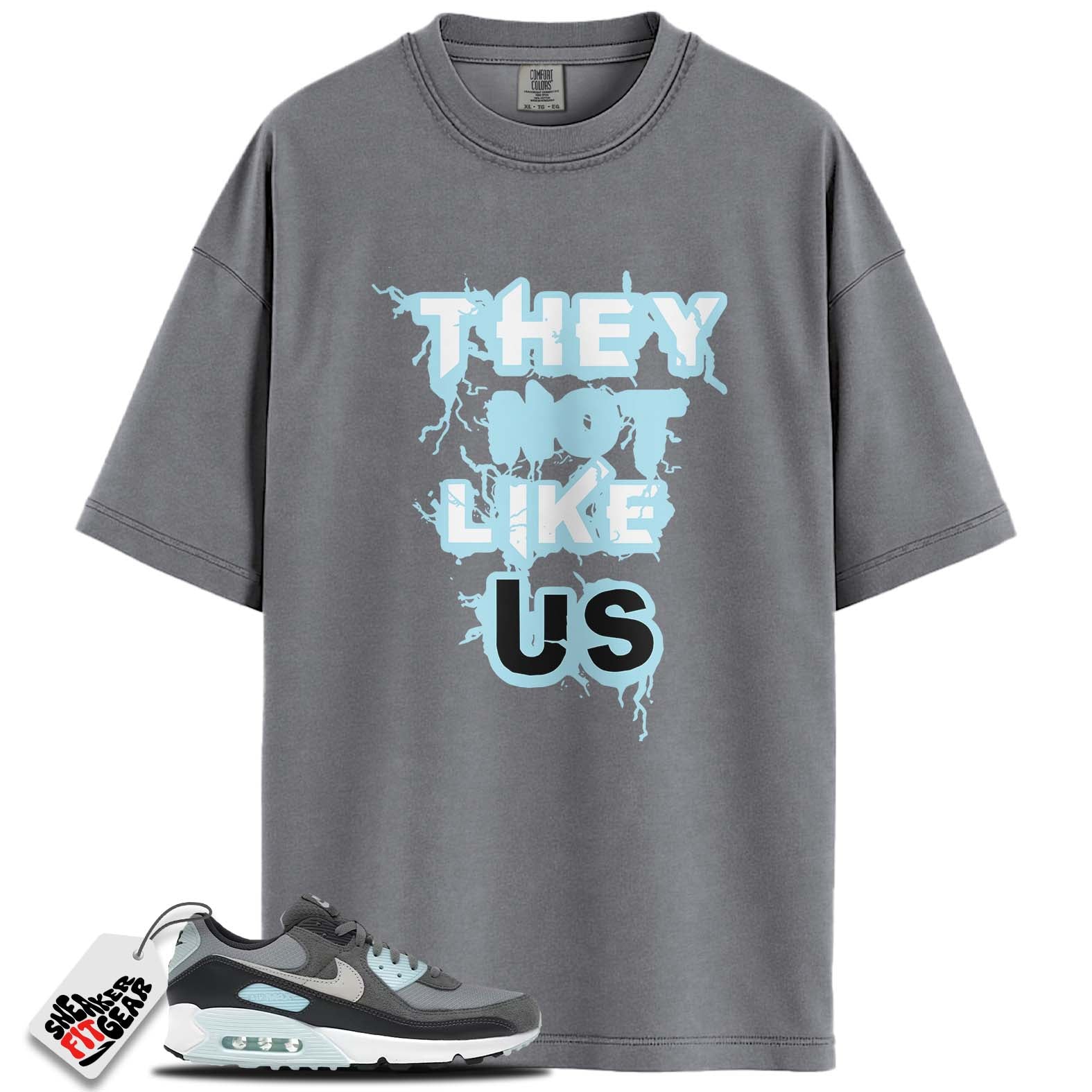 Air Max 90 Light Pumice Smoke Grey Match Shirts, THEY NOT LIKE US To Match Air Max 90 Light Pumice Smoke Grey