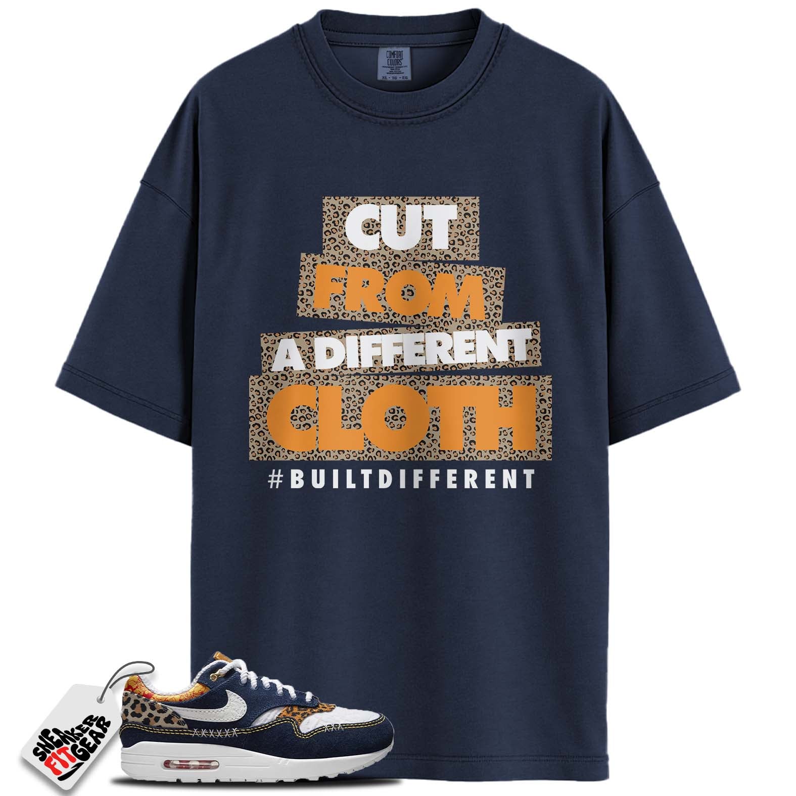 Air Max 1 Premium Denim Leopard Match Shirts, #BUILTDIFFERENT To Match Air Max 1 Premium Denim Leopard