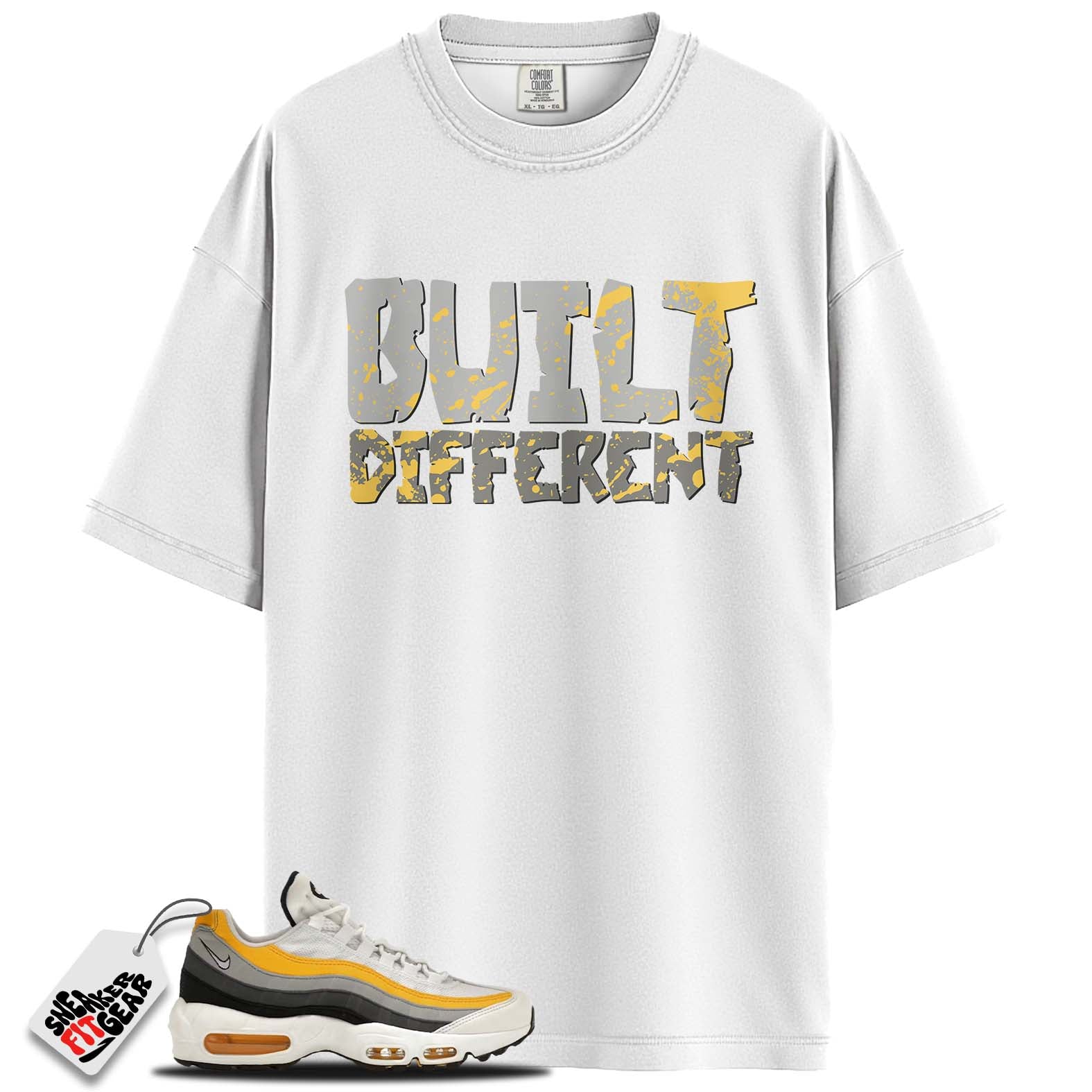 Air Max 95 White Amarillo Dark Grey Match Shirts, BUILT DIFFERENT To Match Air Max 95 White Amarillo Dark Grey
