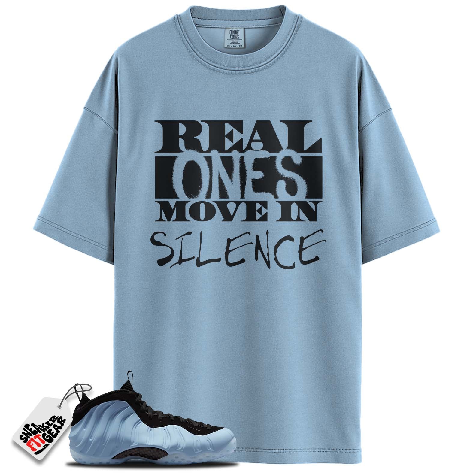 Air Foamposite One Psychic Blue Match Shirts, REAL ONES MOVE IN SILENCEShirts To Match Air Foamposite One Psychic Blue Main image