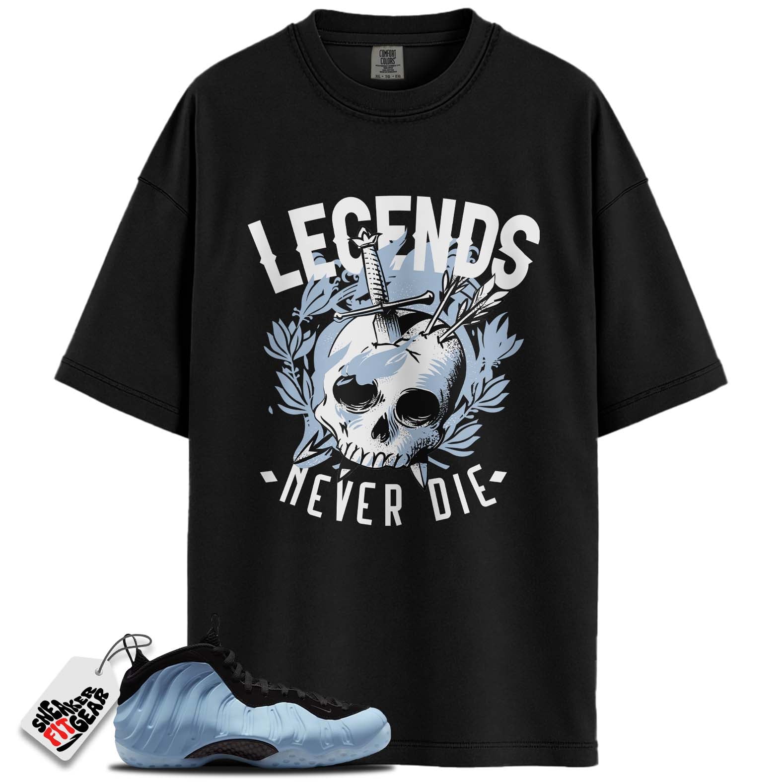 Air Foamposite One Psychic Blue Match Shirts, LEGENDS NEVER DIEShirts To Match Air Foamposite One Psychic Blue