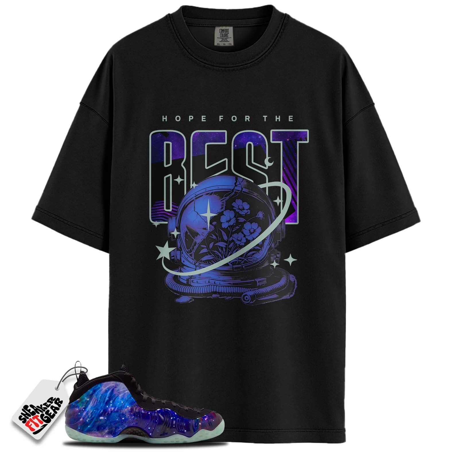 Galaxy Air Foamposite One 2025 Match Shirts, HOPE FOR THE BESTShirts To Match Galaxy Air Foamposite One 2025 Main image