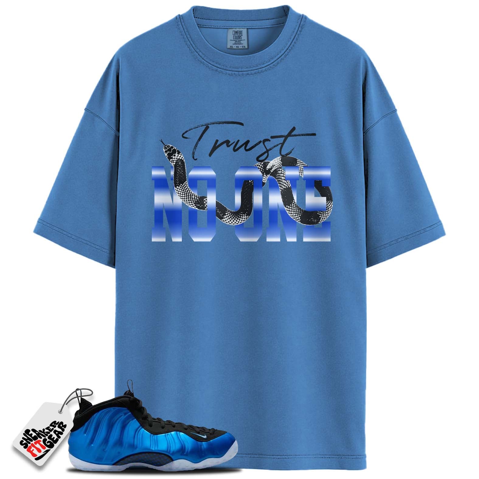 Air Foamposite One International Blue Match Shirts, TRUST NO ONEShirts To Match Air Foamposite One International Blue Main image