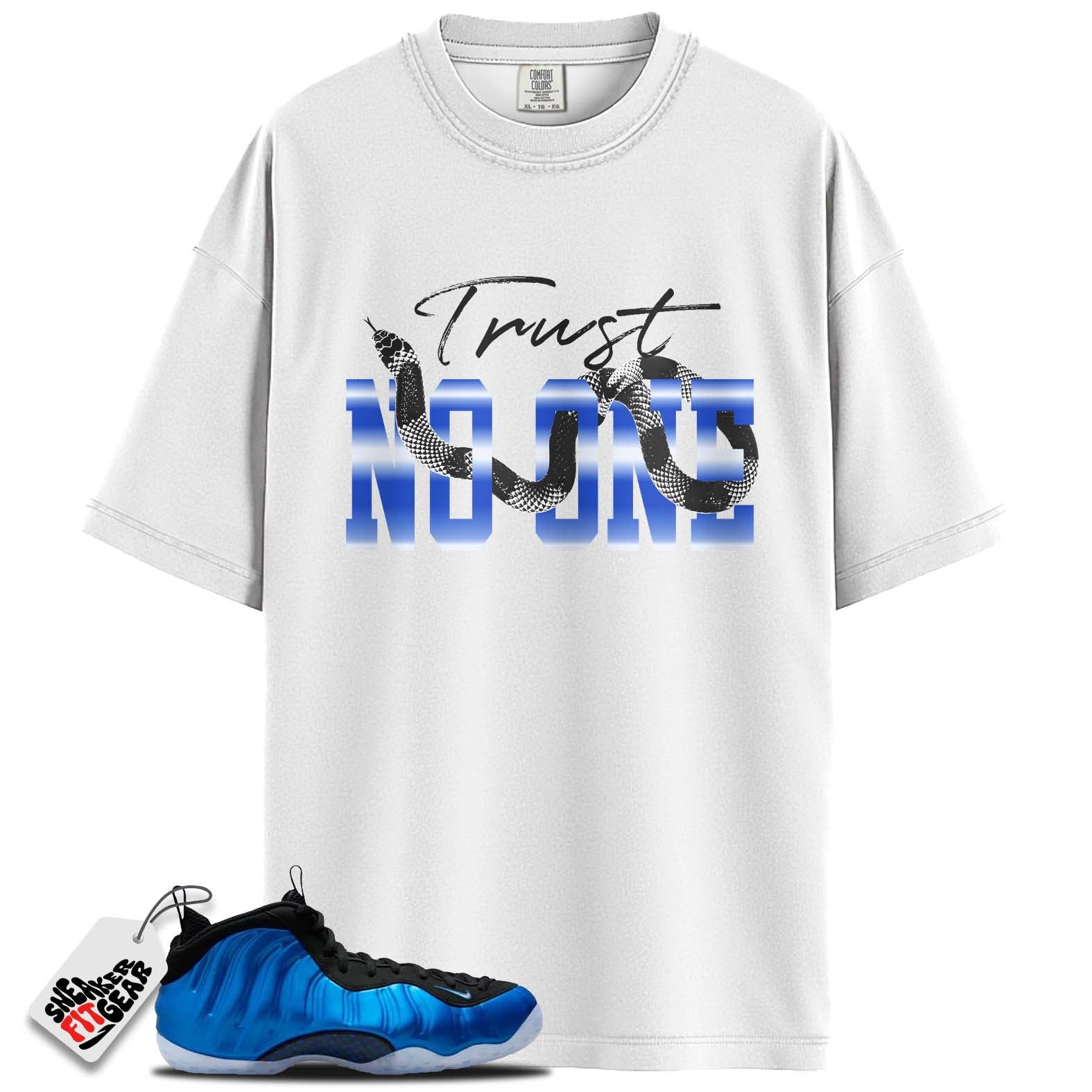 Air Foamposite One International Blue Match Shirts, TRUST NO ONEShirts To Match Air Foamposite One International Blue Main image