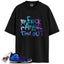 Galaxy Air Foamposite One 2025 Match Shirts, F#CK AROUND AND FIND OUTShirts To Match  Galaxy Air Foamposite One 2025