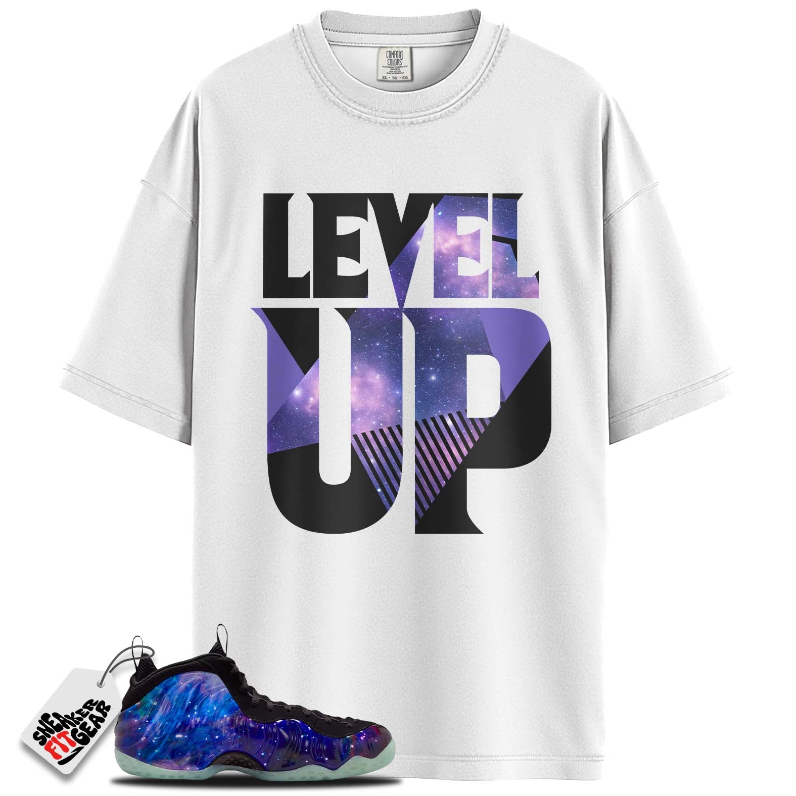 Galaxy Air Foamposite One 2025 Match Shirts, LEVEL UPShirts To Match  Galaxy Air Foamposite One 2025