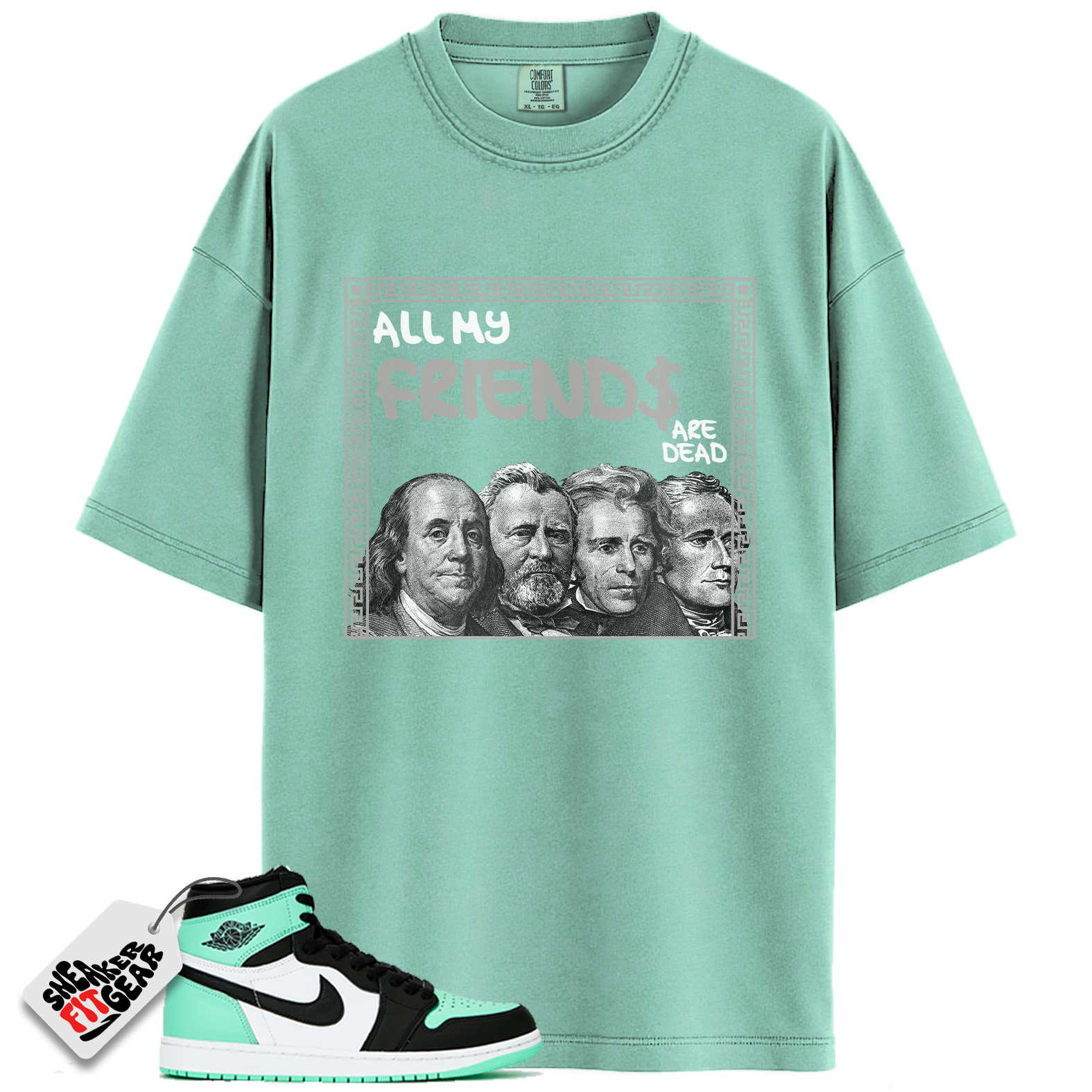Jordan 1 Retro High OG Green Glow Match Shirts, All My Friends To Match  Jordan 1 Retro High OG Green Glow