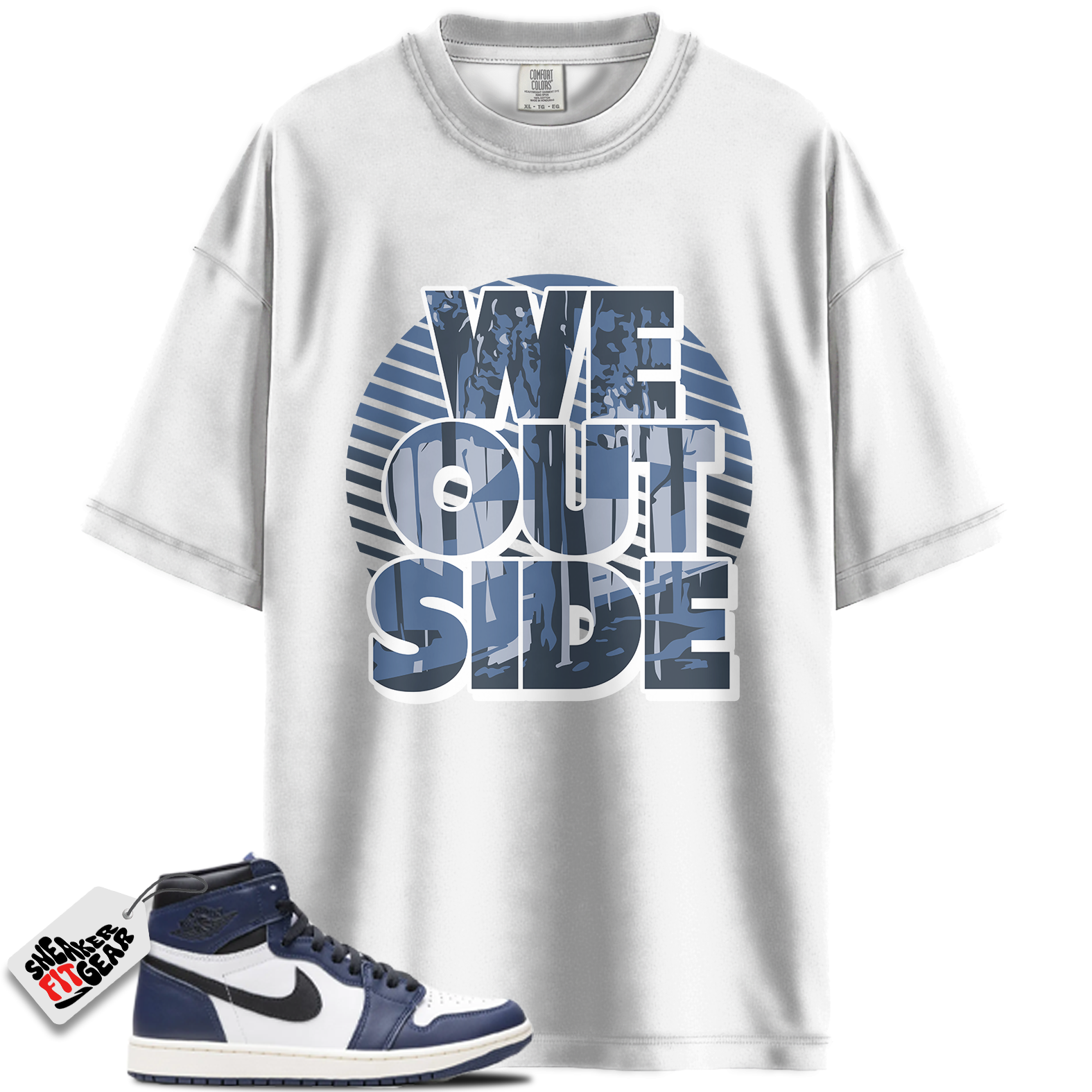 Jordan 1 High OG Midnight Navy Match Shirts, We Outside To Match Jordan 1 High OG Midnight Navy Main image