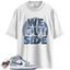 Jordan 1 Mid True Blue Cement Match Shirts, We Outside To Match Jordan 1 Mid True Blue Cement